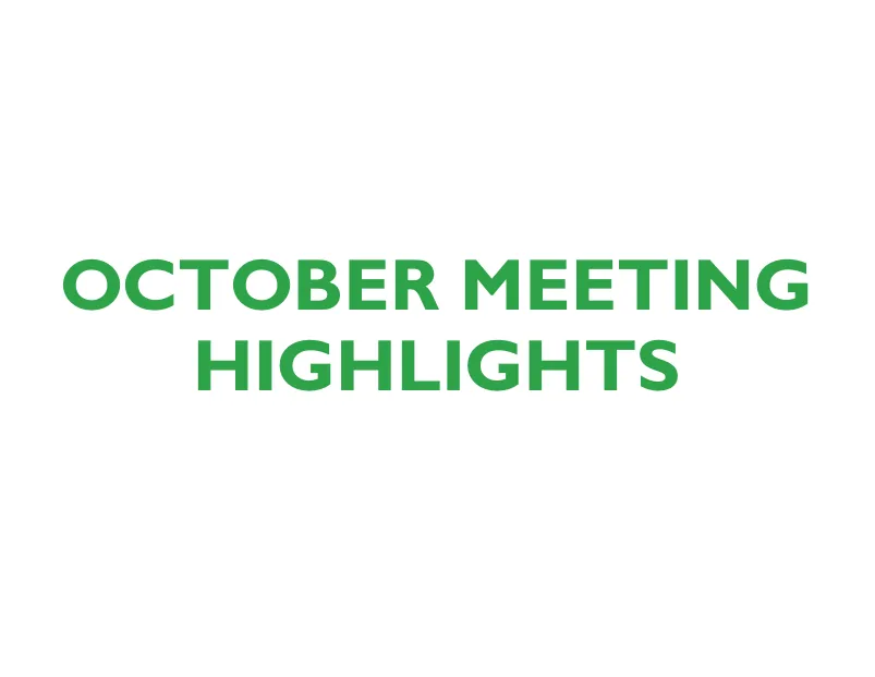October Meeting Highlights